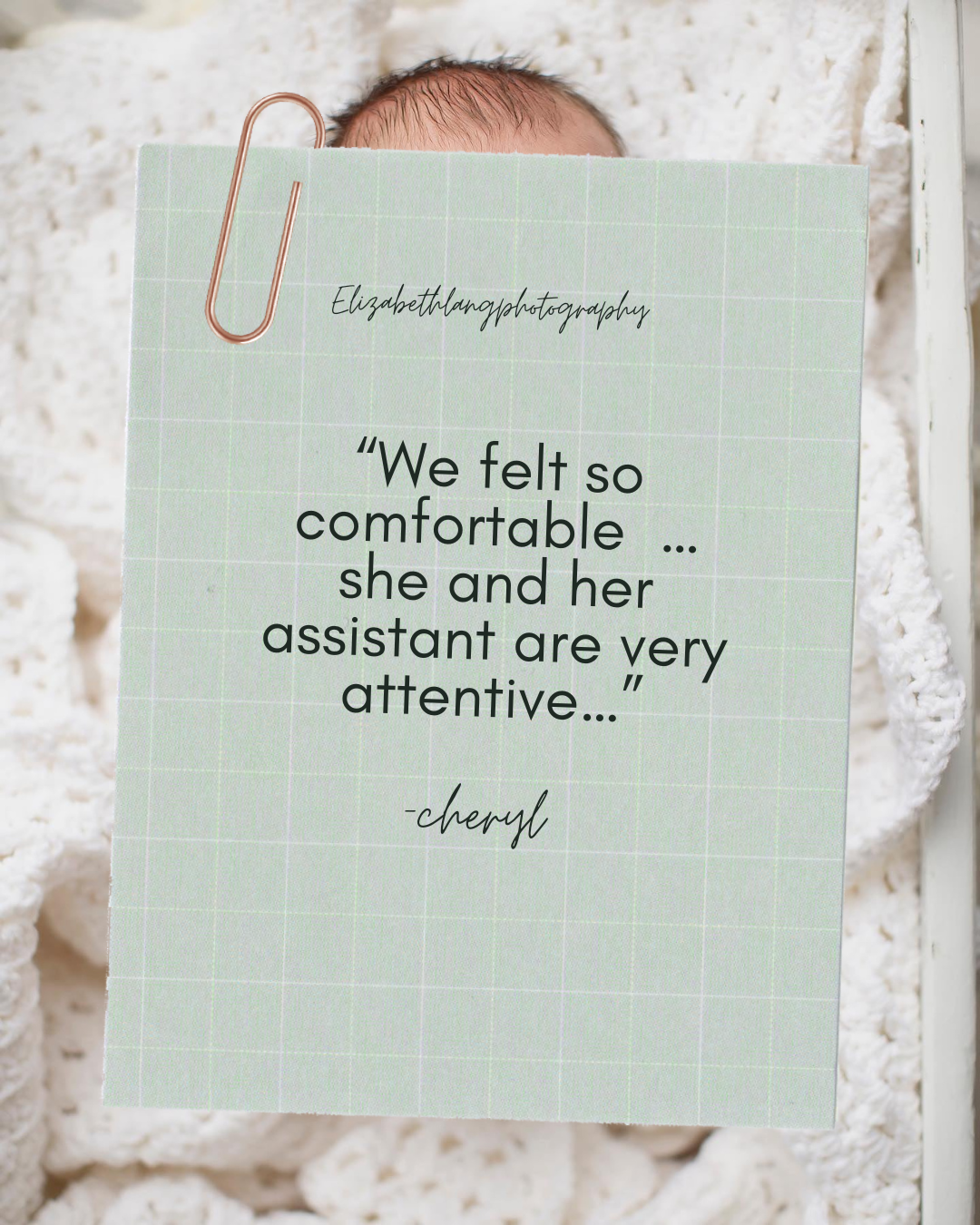 A mint green notecard with a paperclip displays a customer testimonial quote about feeling comfortable with attentive service.