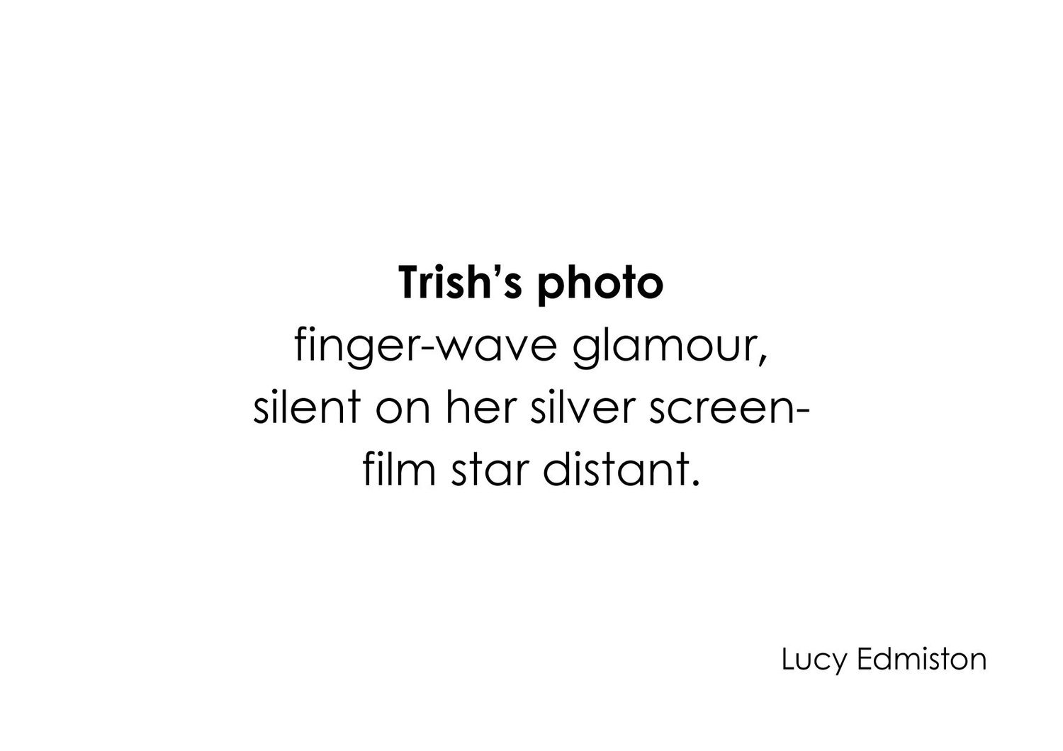 A minimalist text poem titled 'Trish's photo' with words arranged sparsely on white background.