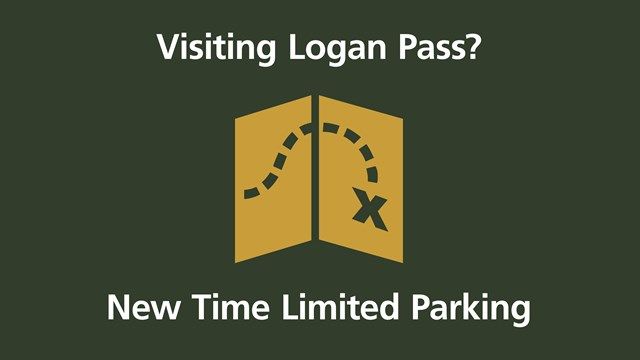 A green and yellow parking sign displays information about visiting Logan Pass and time-limited parking restrictions.