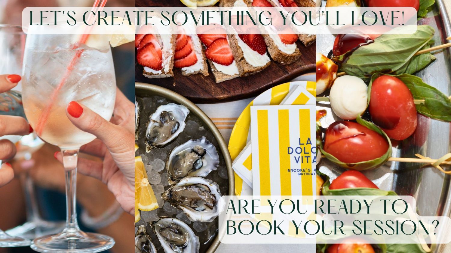 Collage of food and drinks including oysters, caprese salad, wine spritz, and charcuterie with text overlay for booking a session.