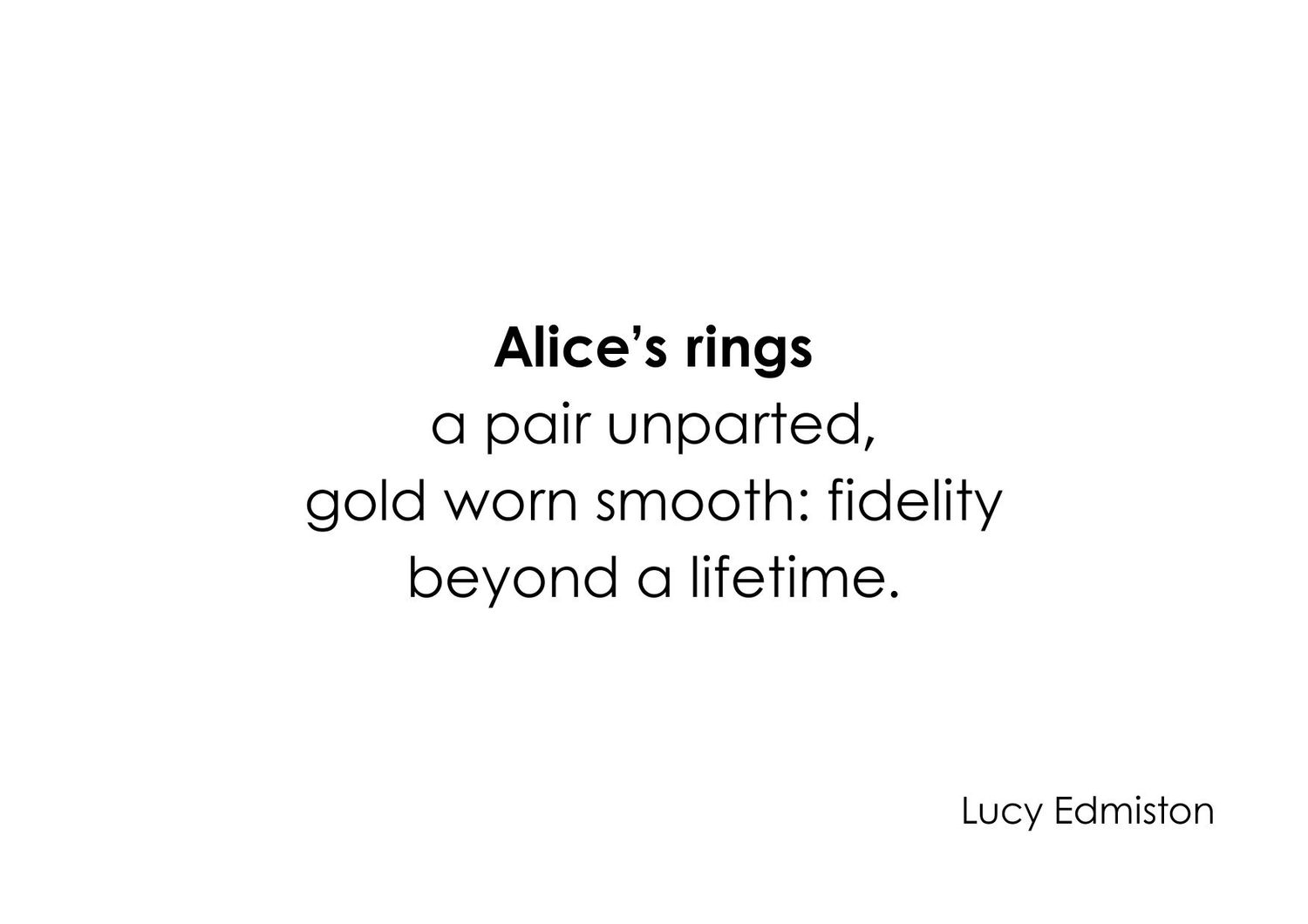 A minimalist text poem about Alice's rings describes a pair of worn gold wedding bands symbolizing lifelong fidelity.
