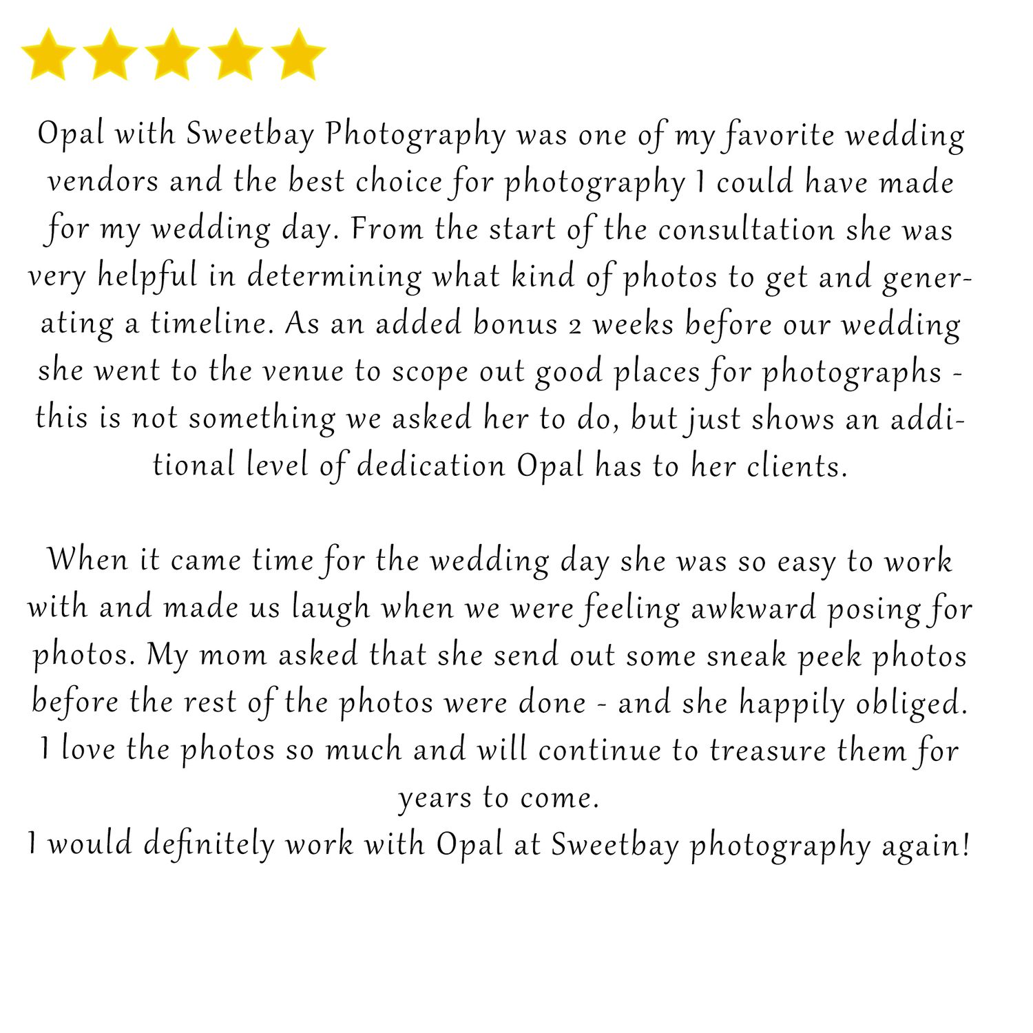 A five-star wedding photography review praising Opal's professionalism and timeline management.