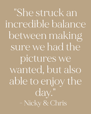 A beige graphic featuring a wedding photography testimonial quote from Nicky and Chris praising their photographer's balance.