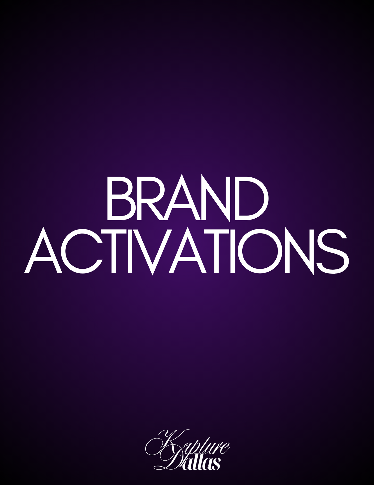 Purple gradient background with bold white text reading Brand Activations, featuring Kapture Dallas logo.