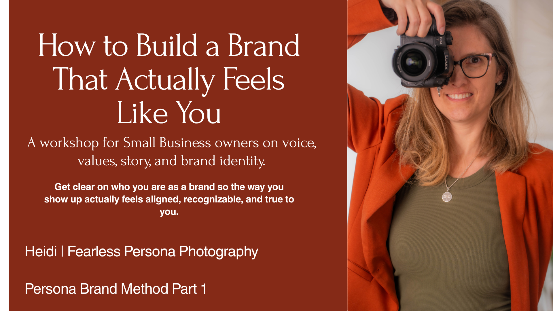 Workshop slide for Heidi Fearless Persona Photography Brand Method Part 2, featuring a smiling woman in orange top.