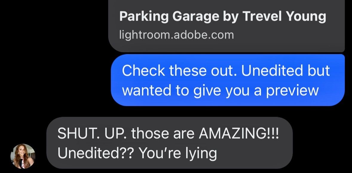 Text message conversation showing enthusiastic reactions to a parking garage photography preview.