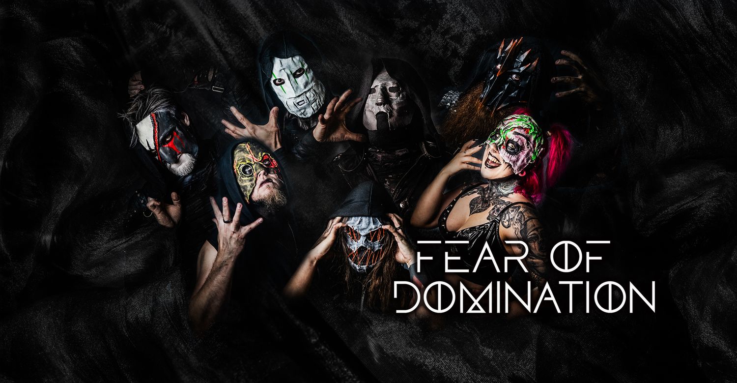 Horror-themed theatrical poster showing group of masked figures with 'Fear of Domination' text.