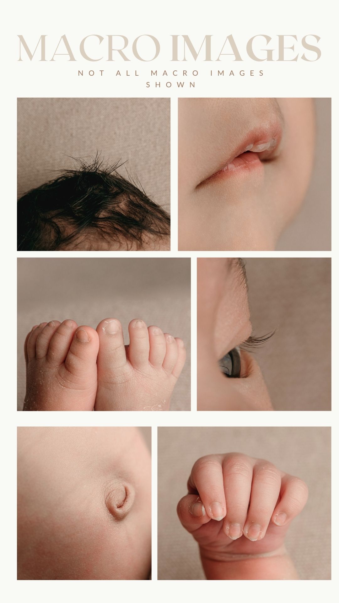 Macro photography collage featuring close-up details of hair, lips, baby feet, ear, belly button and tiny fist in soft beige tones.