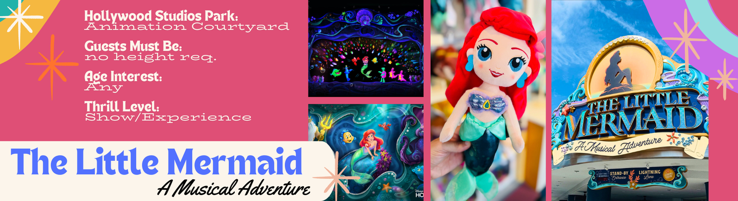 Promotional banner for The Little Mermaid Musical Adventure at Hollywood Studios with animated underwater scene.