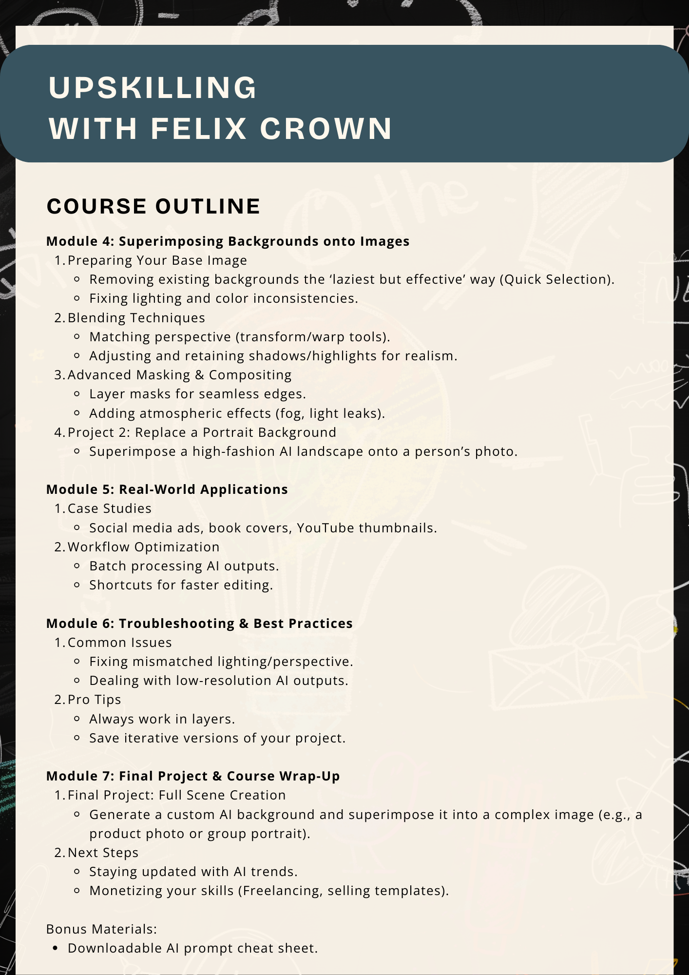 Course outline slide showing topics covered in 'Upskilling with Felix Crown' including modules on backgrounds and image editing.
