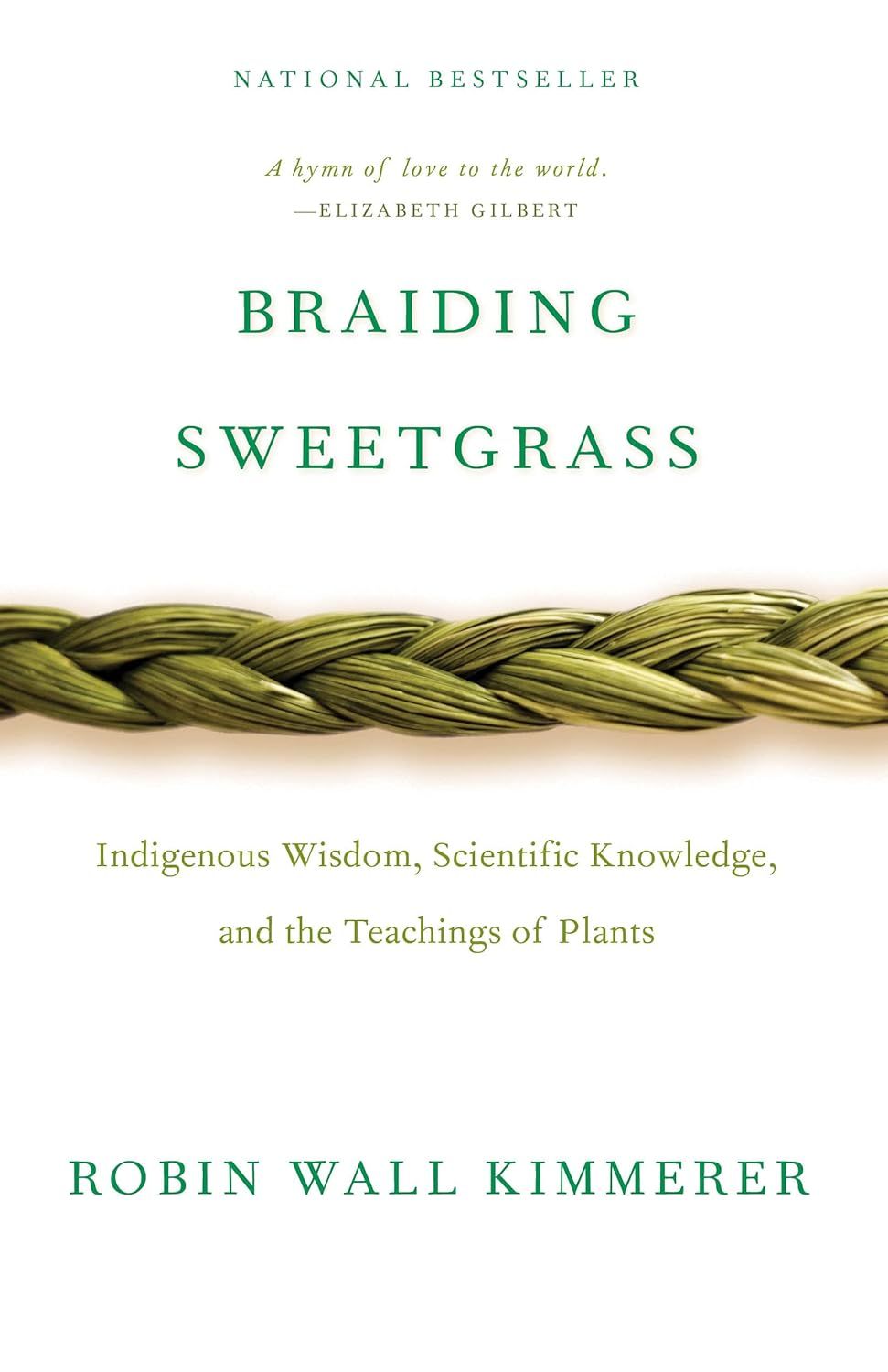 Book cover of Braiding Sweetgrass by Robin Wall Kimmerer showing an image of braided sweetgrass against a white background.