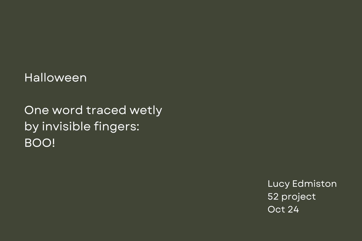 A dark green background with white text showing a Halloween poem titled 'BOO!' by Lucy Edmiston.