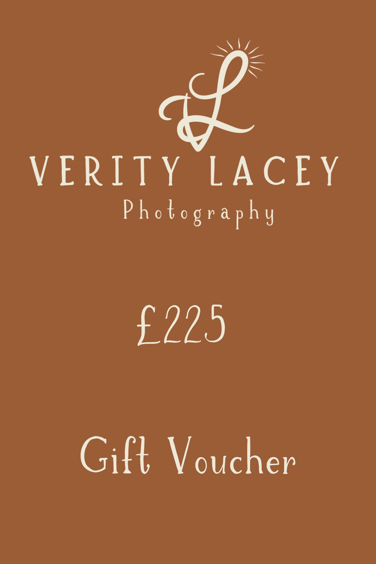 A photography gift voucher for Verity Lacey Photography showing a logo and £225 value in elegant typography.
