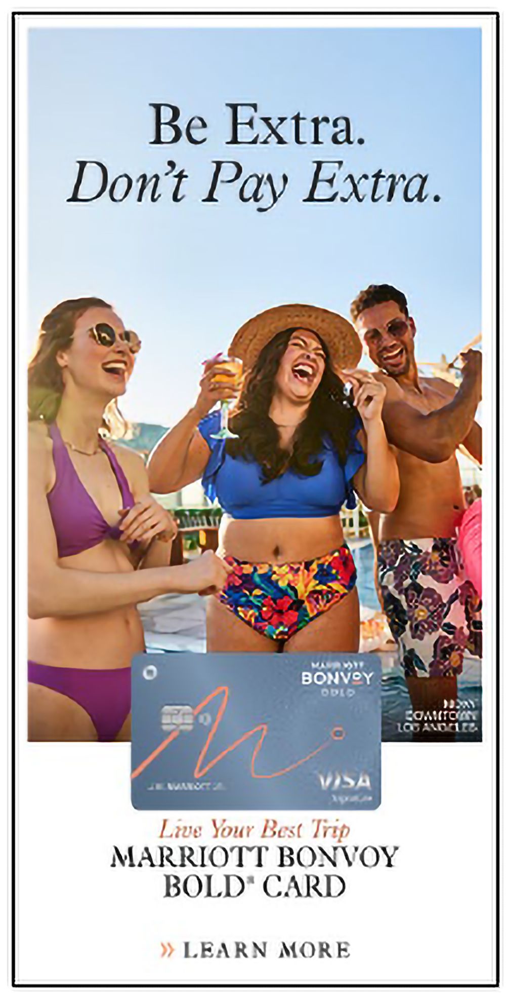Marriott Bonvoy Bold Visa Card ad with three friends enjoying a poolside vacation with tagline Be Extra Don't Pay Extra.