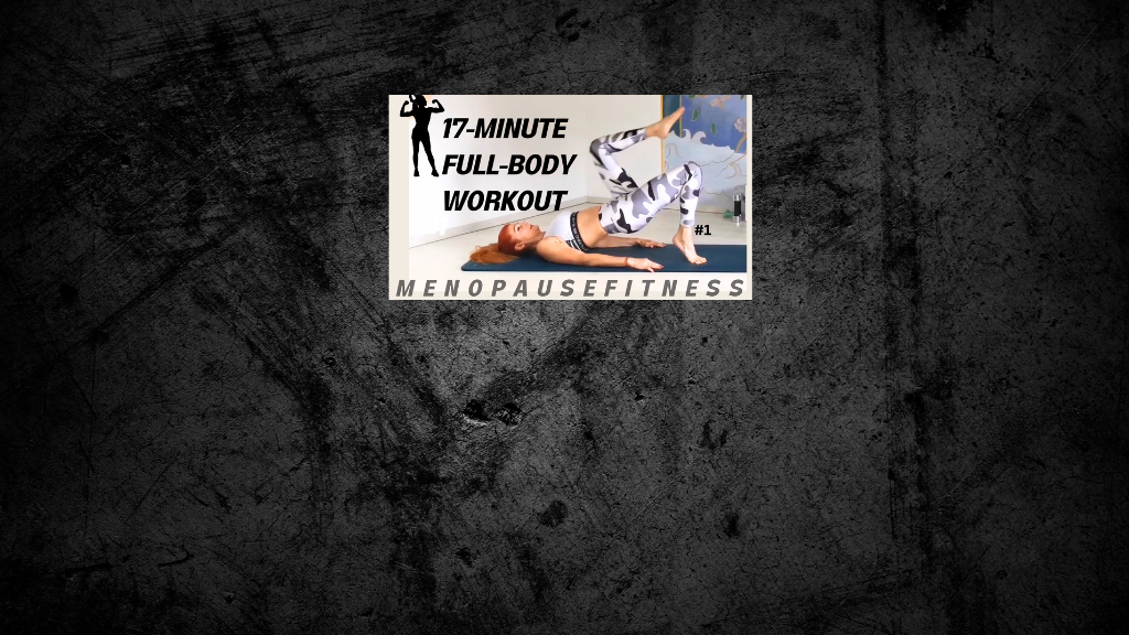 17-minute menopause-friendly home workout with no equipment, designed for women to get fit, feel energized, and stay consistent