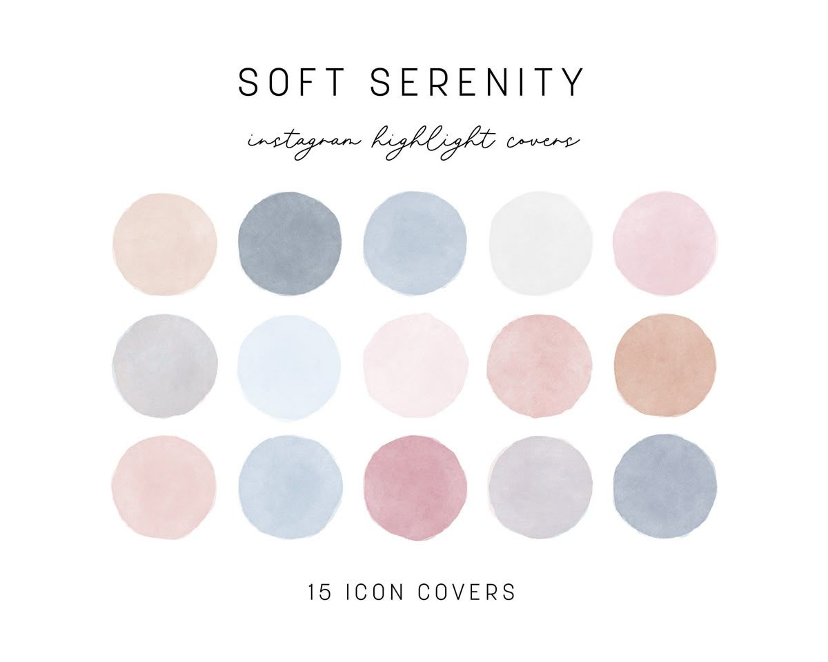 Soft Serenity Instagram highlight covers featuring 15 watercolor circle icons in pastel pink, blue, and neutral tones.