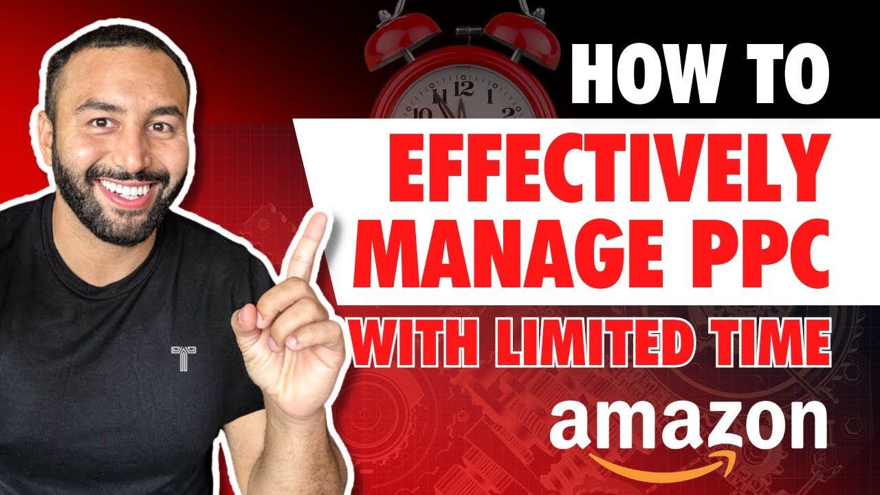 Learn How to Manage Amazon PPC to Boost Sales in 2024