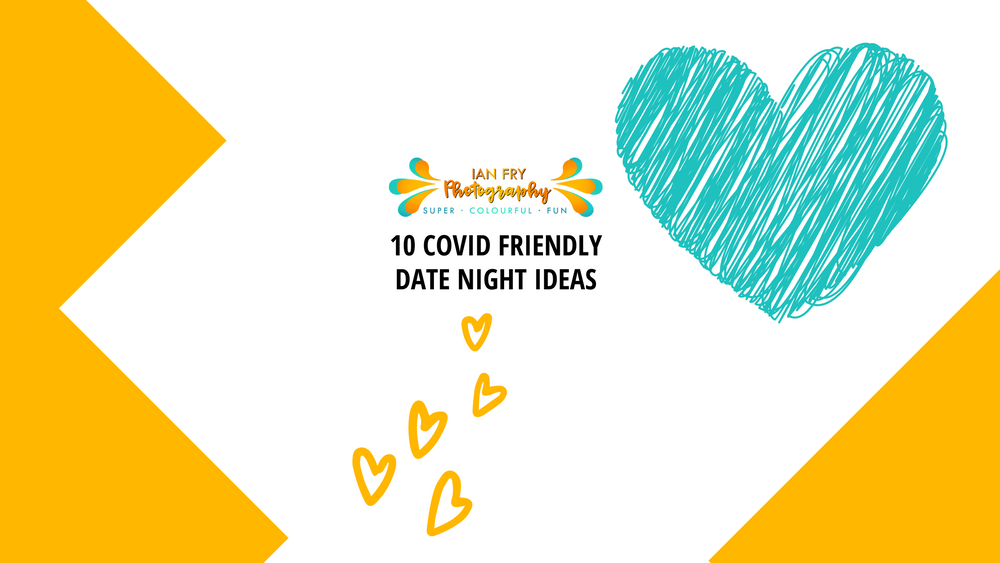 10 Covid Friendly Date Night Ideas Ian Fry Photography North Devon