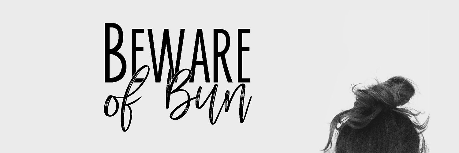 Black text reading 'Beware of Bun' with messy hair bun silhouette.