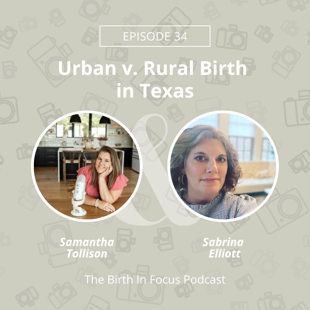 EPISODE-34-BIRTH-IN-FOCUS-PODCAST-URBAN-VS-RURAL-BIRTH-WITH-MIDWIFE-SABRINA-ELLIOTT-COWTOWN-MIDWIFERY