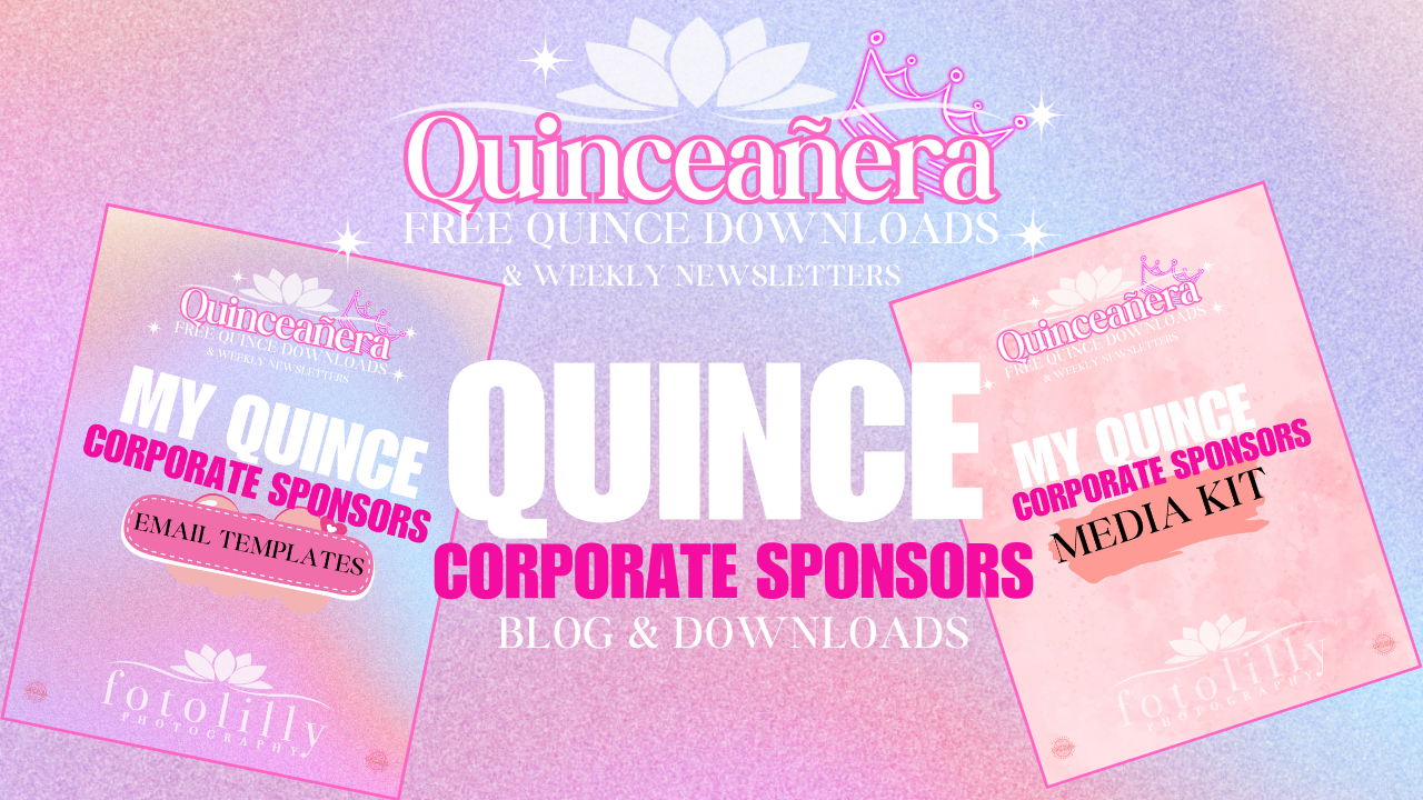 The Best Free Quince Downloads for Corporate Sponsors blog by DFW’s Best Quince photographers fotolilly photography in Dallas Fort Worth