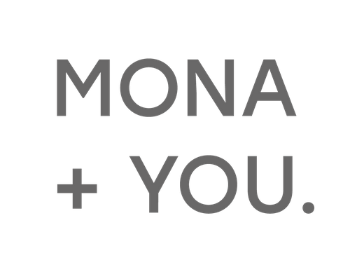 Mona + You