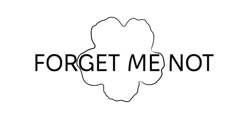 FORGET ME NOT ARTS