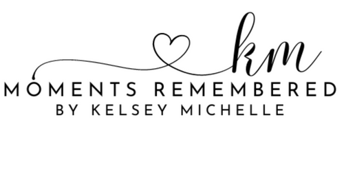 Moments Remembered By Kelsey Michelle