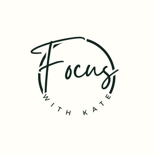 Focus with Kate
