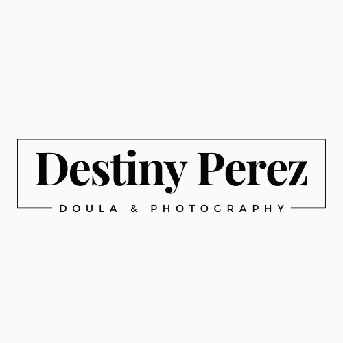 Destiny Perez Doula and Photography
