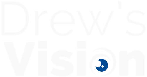 Drew's Vision