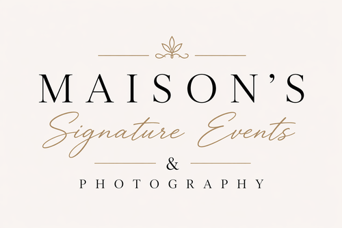 Maison's Signature Events & Photography