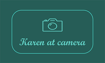Karen at camera