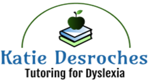 Katie Desroches Tutoring for Dyslexia