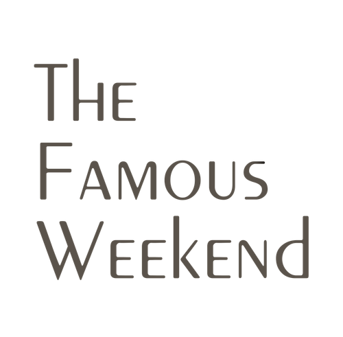 The Famous Weekend