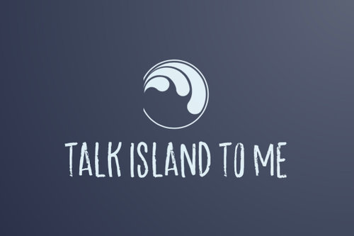 TALK ISLAND TO ME