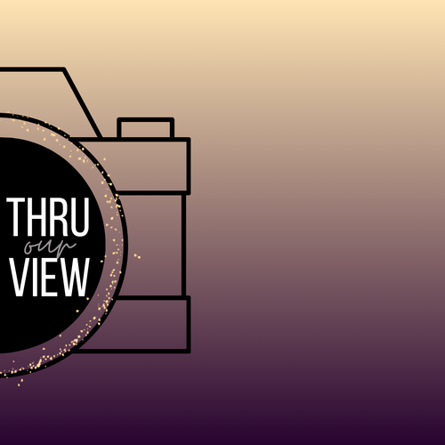 Thru Our View