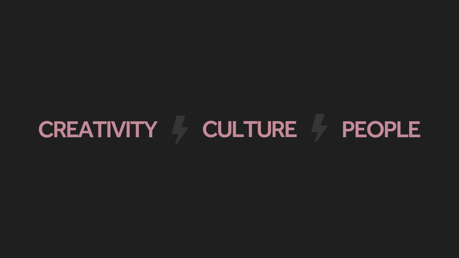 Dark background graphic with pink text reading Creativity, Culture, and People separated by lightning bolt icons.