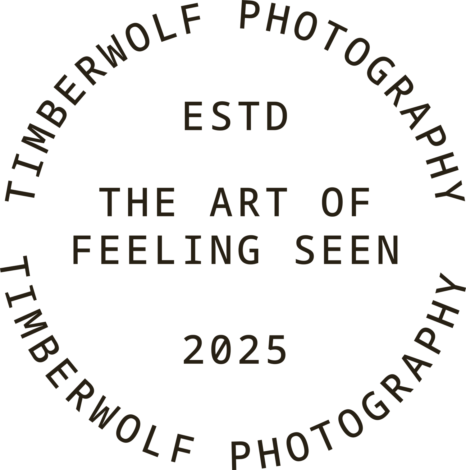 Circular stamp logo for Timberwolf Photography featuring the tagline The Art of Feeling Seen and established date 2025.