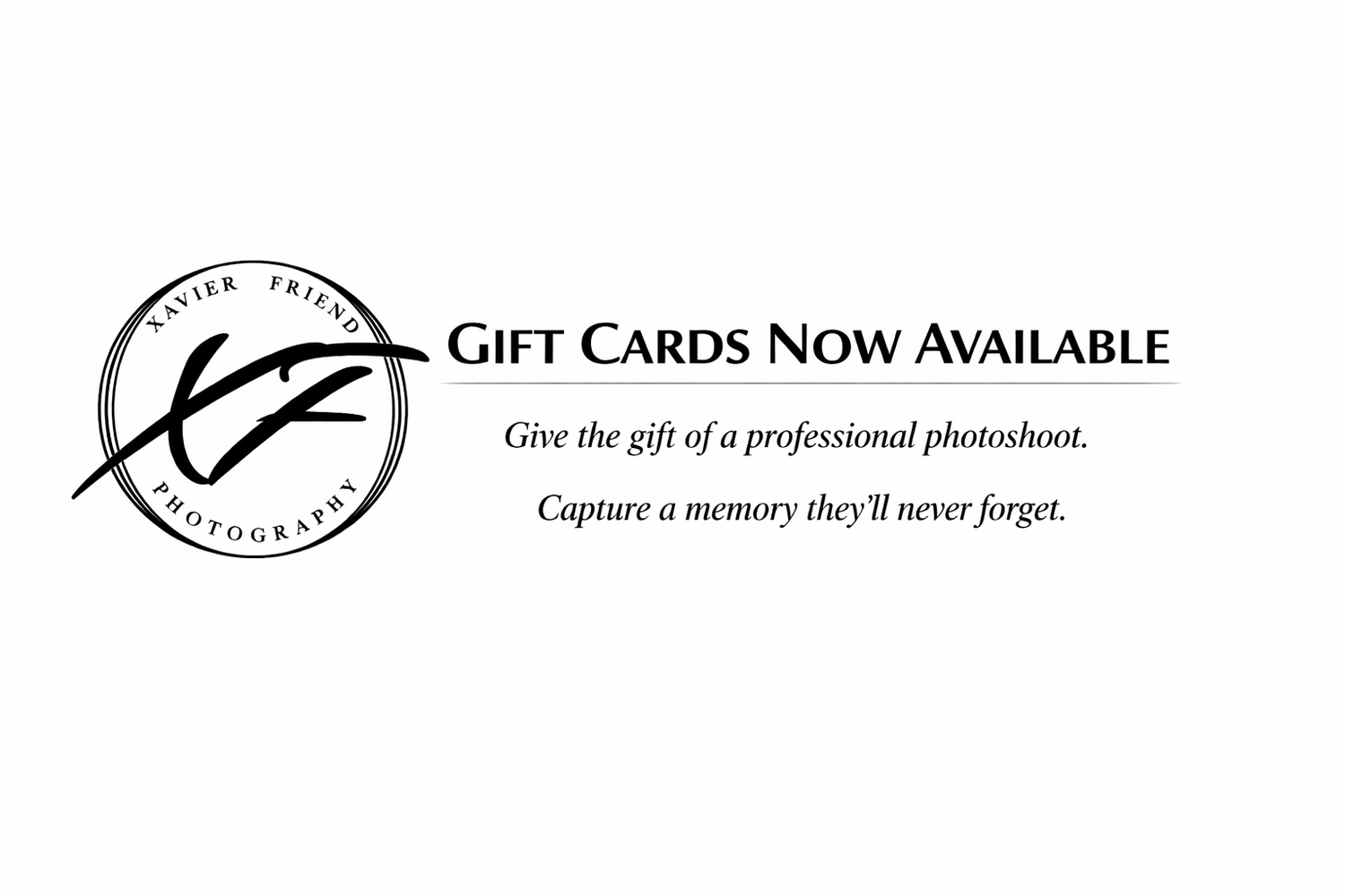Gift cards for professional photography services are now available.
