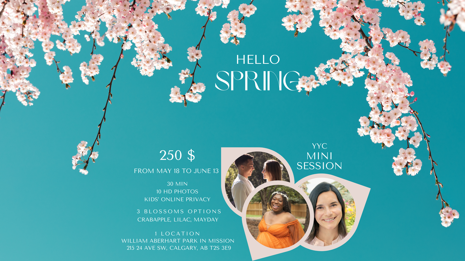 Spring mini photo session promo with cherry blossoms, teal background, $250 pricing, and two portrait photos of women.