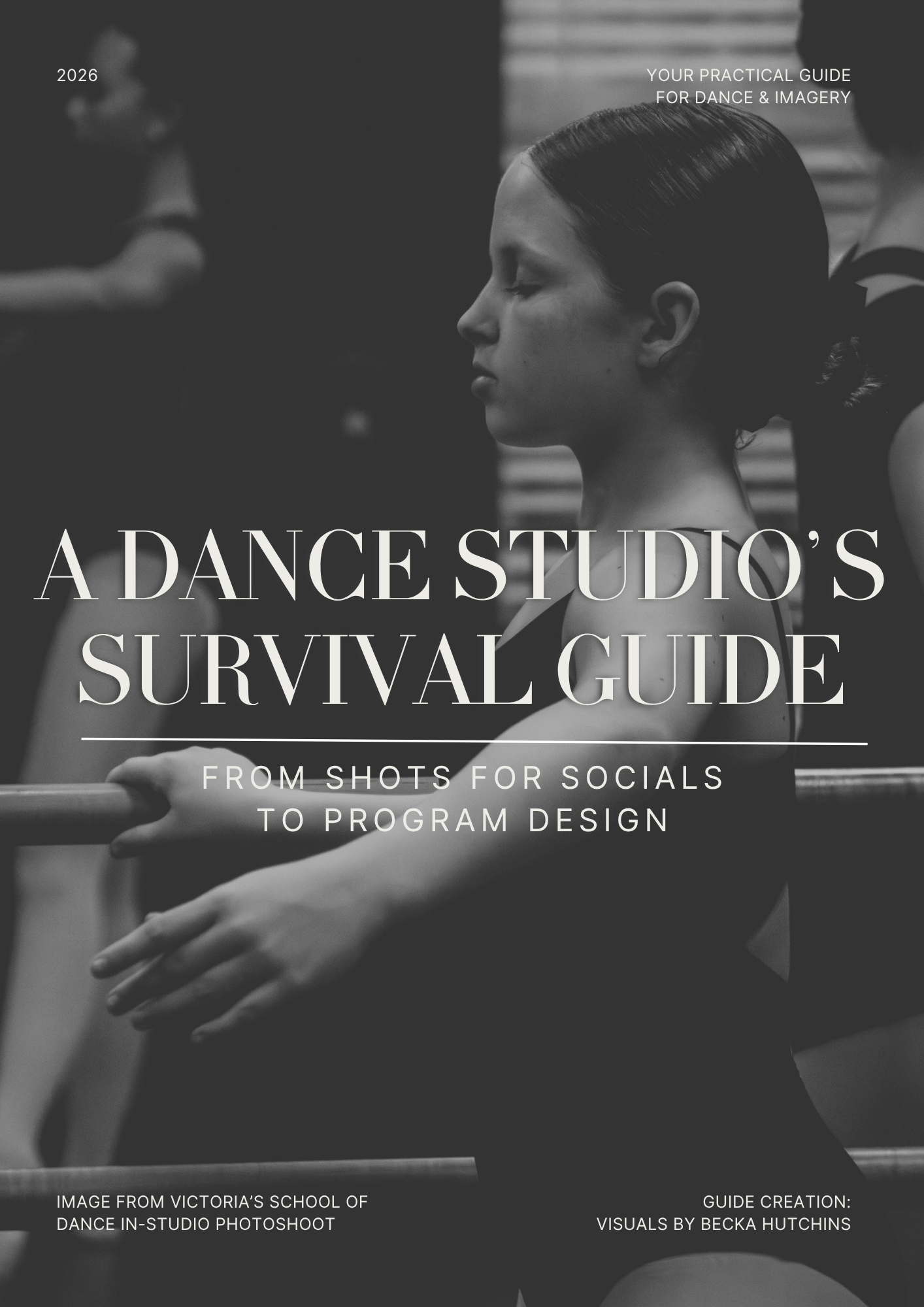 Black and white dance studio survival guide cover featuring young ballet dancer at barre in studio. Dance photography in Tampa, FL.