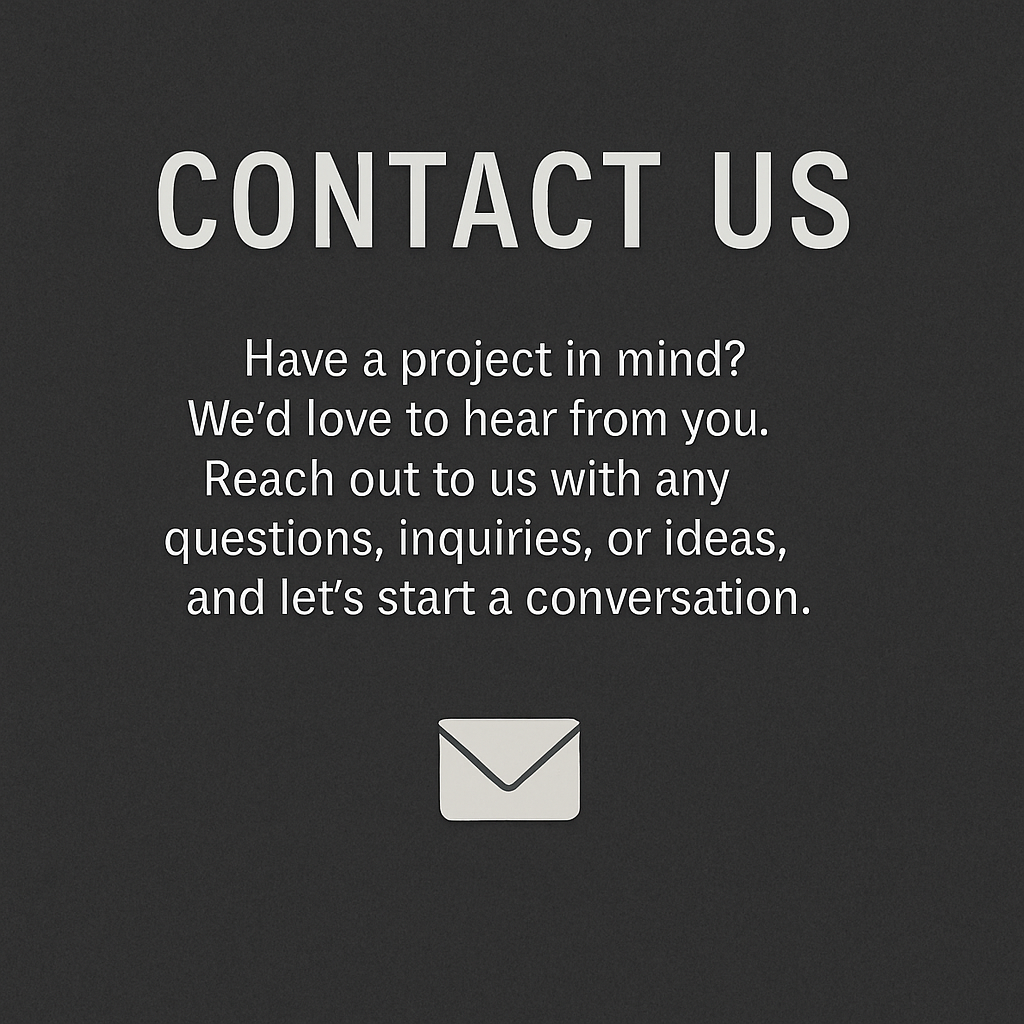 Dark contact form section with white text inviting visitors to reach out and start a conversation about potential projects.