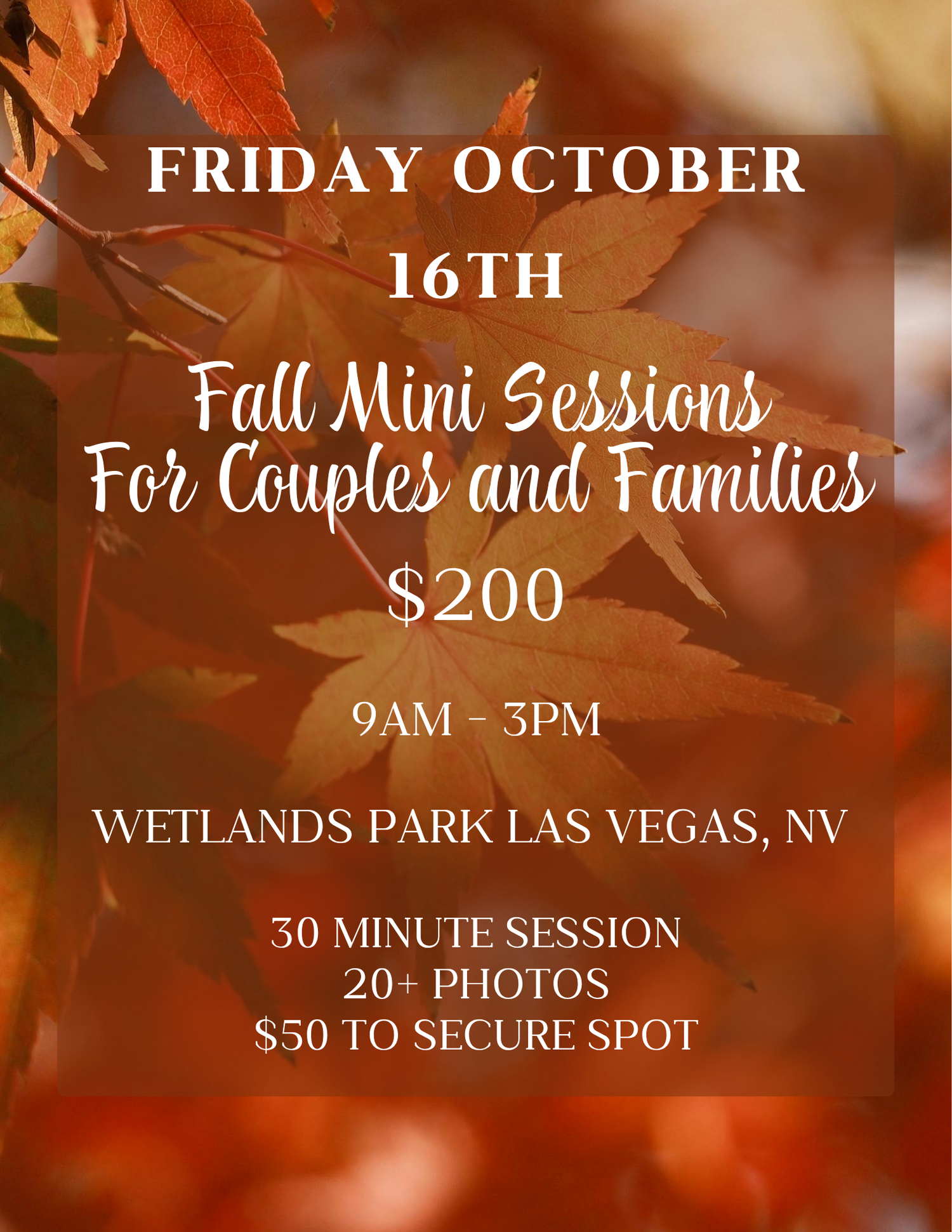Fall mini photo sessions flyer for couples and families at Wetlands Park Las Vegas NV on Friday October 16th for $200.