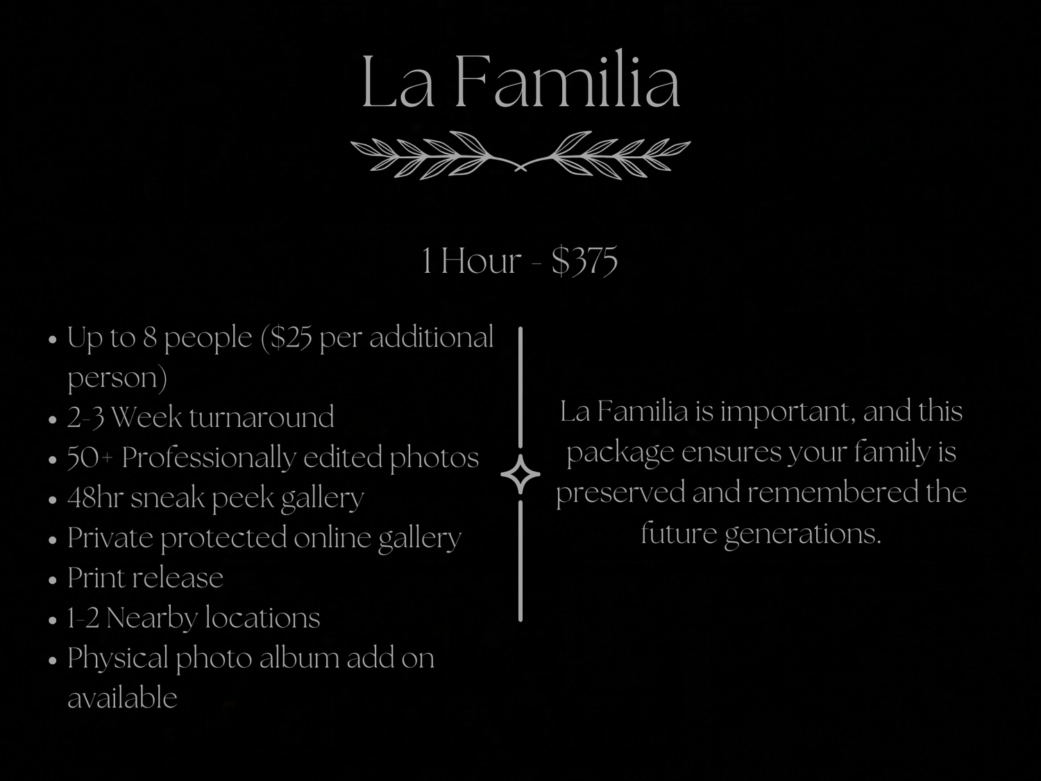 La Familia photography package flyer offering 1-hour session for $375, including 50+ edited photos and private gallery.