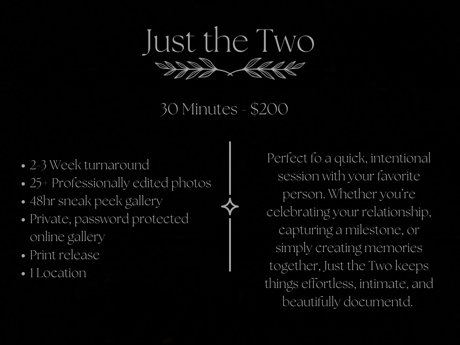 Just the Two photography package offering a 30-minute session for $200 with edited photos and private gallery.
