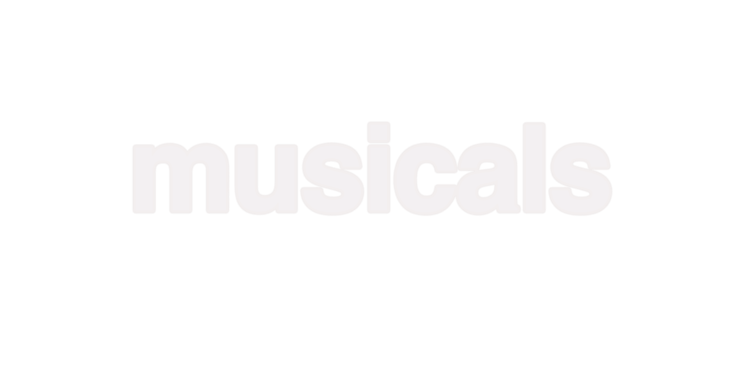 Minimalist white text graphic displaying the word musicals on a clean white background.
