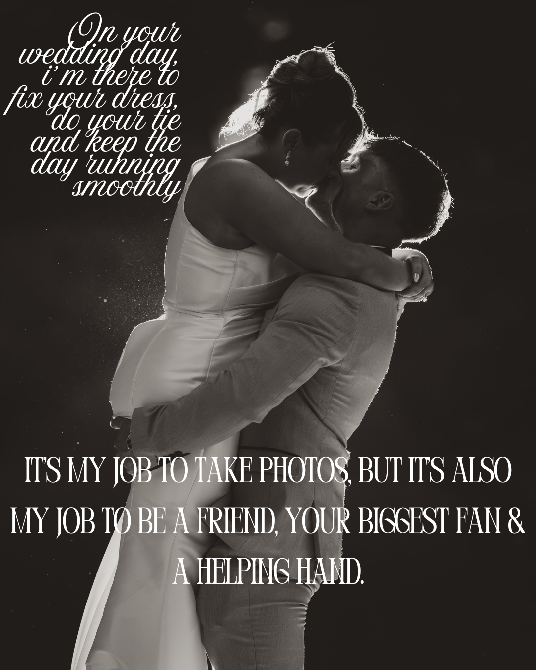 Black and white wedding photography quote about being both a photographer and friend overlaid on romantic dance images.
