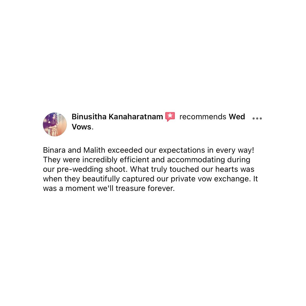 Facebook review from Binusitha Kanaharatnam praising Wed Vows photographers Binara and Malith for pre-wedding shoot.