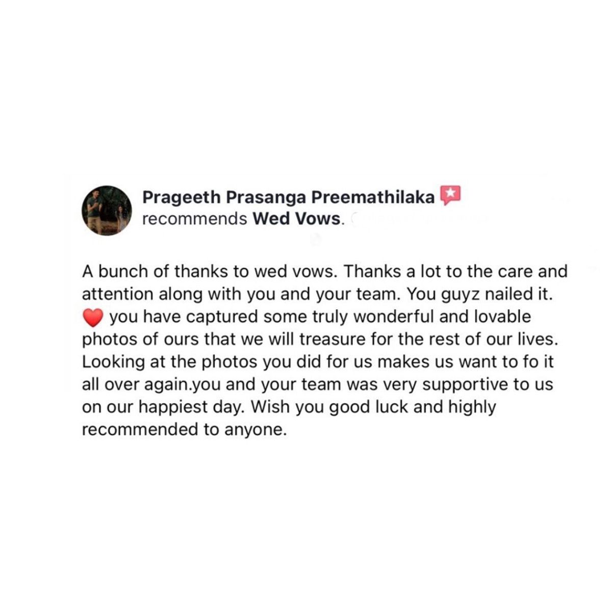Facebook review from Prageeth Prasanga Preemathilaka recommending Wed Vows for capturing wonderful wedding day memories.